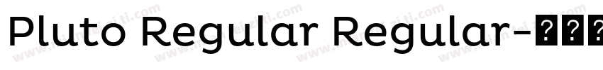 Pluto Regular Regular字体转换